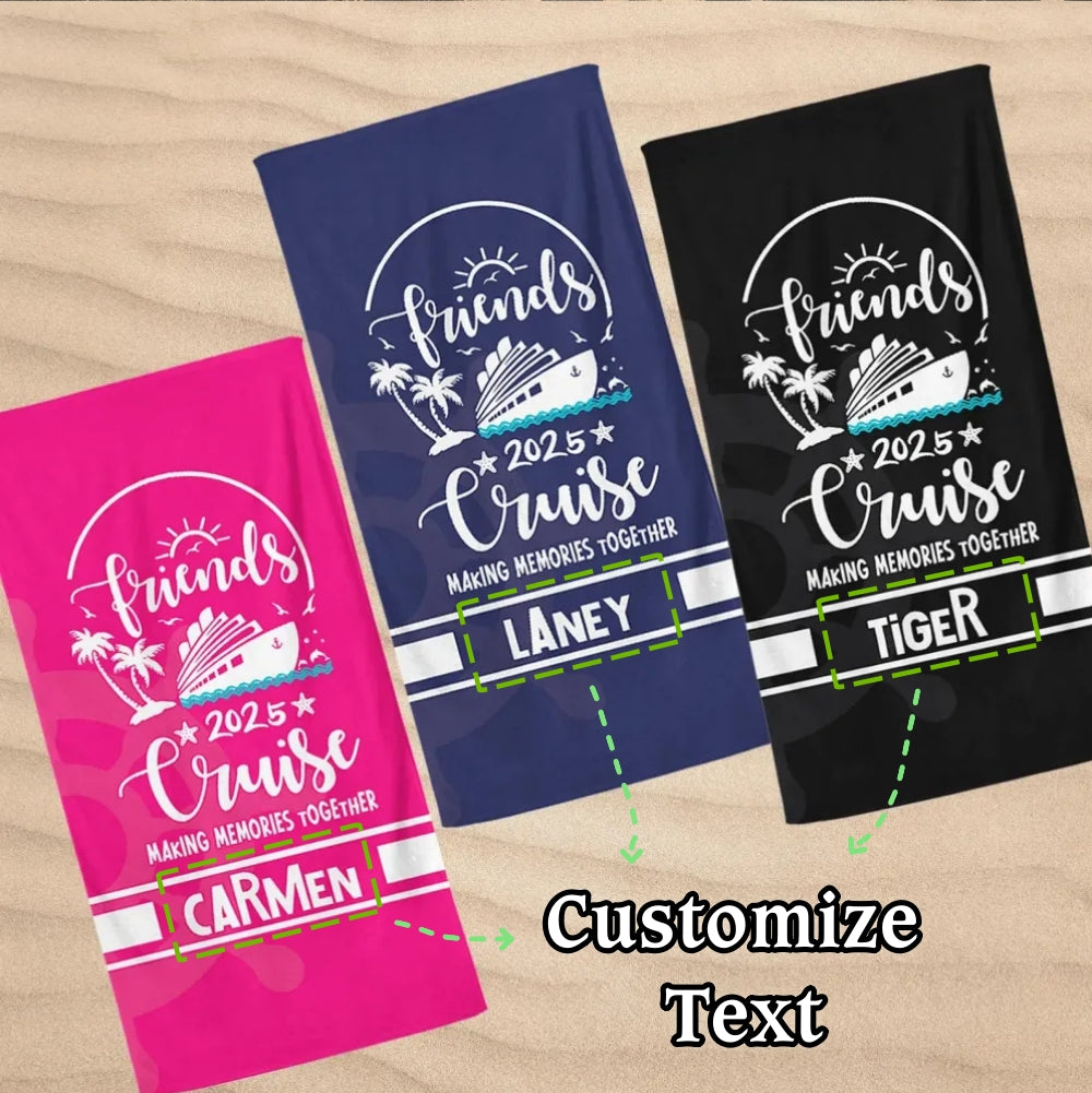 Friends Cruise 2025 Beach Towel, Cruise Trip Gift For Squad, Friends Cruising
