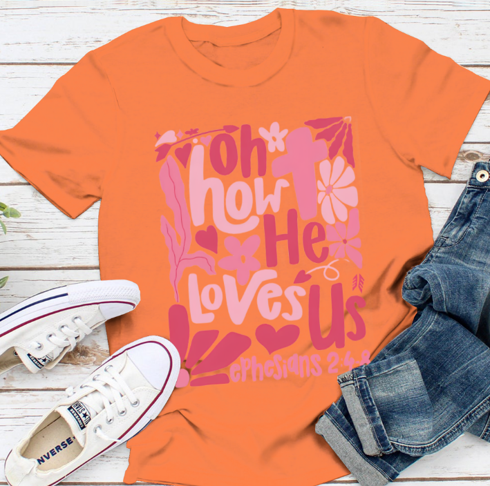 Oh, wie er uns liebt, christliches Valentinstag-T-Shirt, Unisex