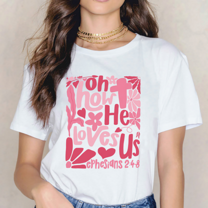 Oh, wie er uns liebt, christliches Valentinstag-T-Shirt, Unisex
