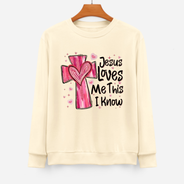 Jesus Loves Me Unisex Sweatshirt - Valentine’s Day Gift