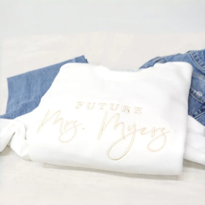 Future Mrs. Personalized Sweatshirt | Custom Bride Hoodie Gift